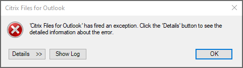 Citrix Files for Outlook Fired an Exception